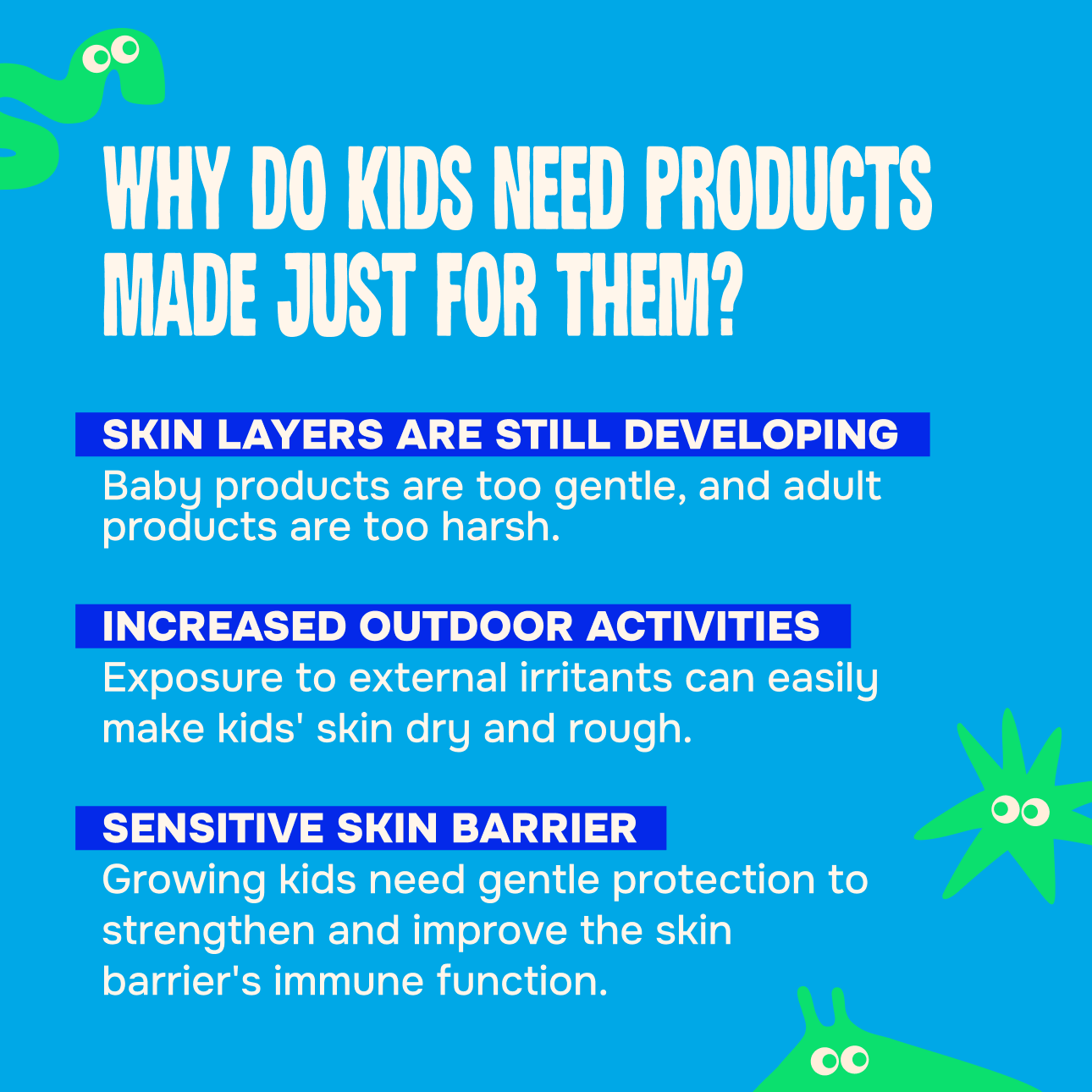 Educational graphic about why children need products made just for them on a blue background with green cartoon characters.